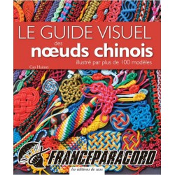 Le guide visuel des noeuds chinois (in French)